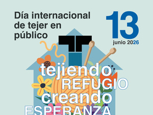 ACNUR España, la Agencia de la ONU para los Refugiados, celebra junto al Museo del Traje de Madrid una edición especial del Día Internacional de Tejer en Público (World Wide Knit in Public Day), una convocatoria global que saca las artes textiles a la calle para promover su dimensión social, compartir técnicas y visibilizar la diversidad de personas que practican estas labores.