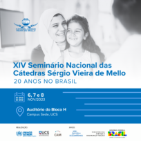 Universidade de Caxias do Sul realiza XIV seminário da Cátedra Sergio Vieira de Mello