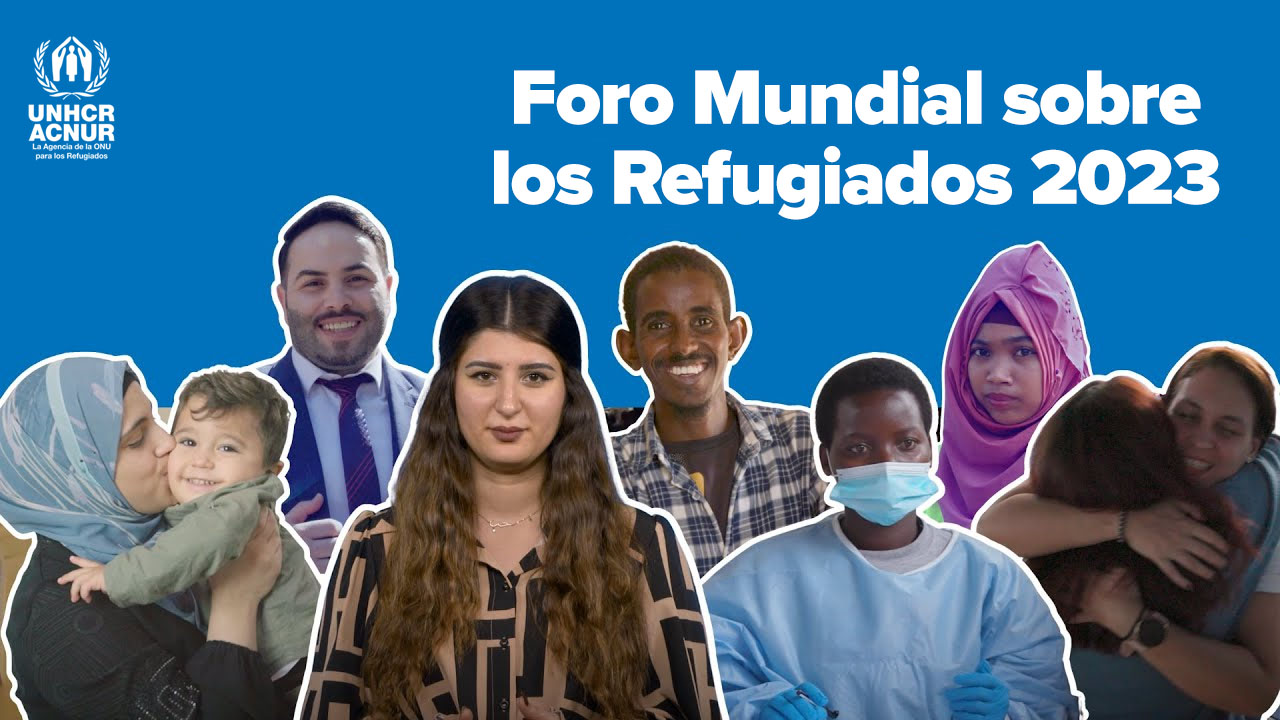 ¿Qué es el Foro Mundial sobre los Refugiados?