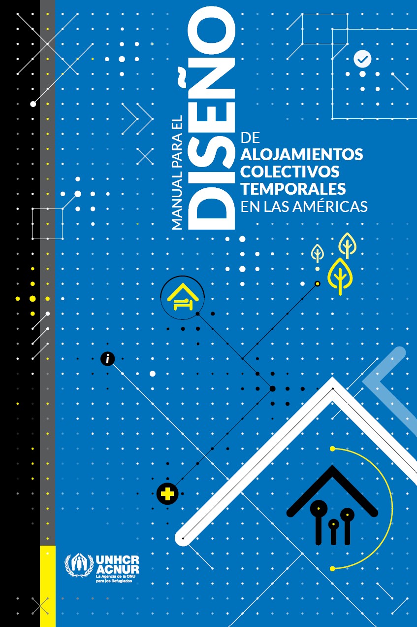 Manual para el Diseño de Alojamientos Colectivos Temporales en las Américas