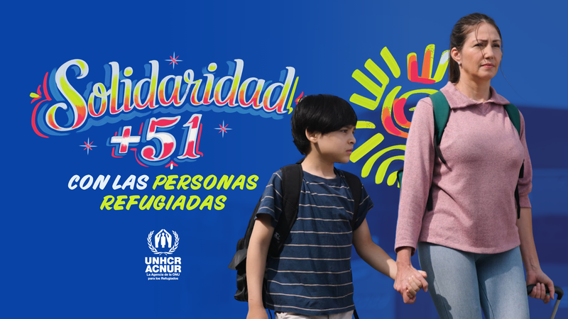 Solidaridad +51 con las personas refugiadas en el Perú