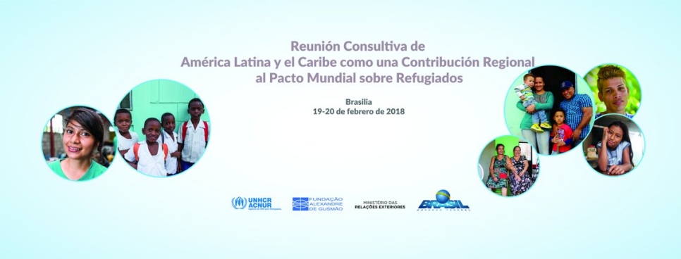 Reunión Consultiva de América Latina y el Caribe como una Contribución Regional al Pacto Mundial sobre Refugiados